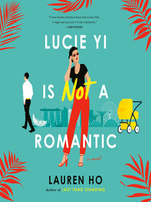 cover image of Lucie Yi Is Not a Romantic